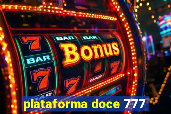 plataforma doce 777